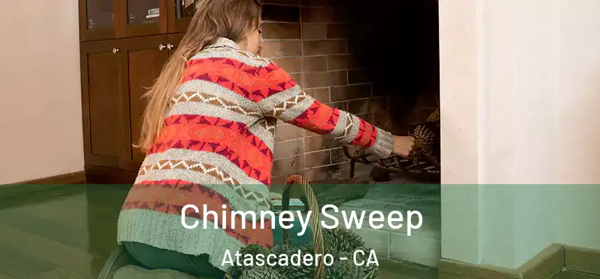  Chimney Sweep Atascadero - CA
